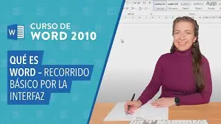 CURSO DE WORD 2010: Qu&eacute; es Word - recorrido b&aacute;sico por la interfaz