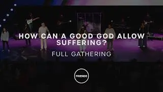 Let's Talk About It | How Can a Good God Allow Suffering? | Matthew Cork |