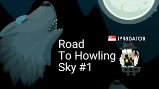 Road to Howling Sky #1 | Growtopia