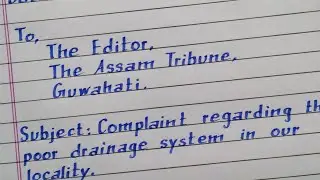 Letter Writing | Complaint regarding the poor drainage system in your locality 