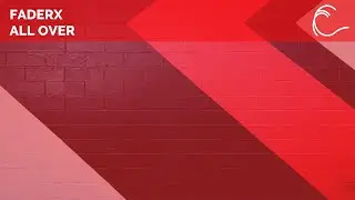 [Progressive House] FaderX - All Over (Extended Mix)