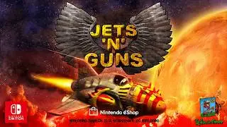 Jets'n'Guns for Nintendo Switch Trailer