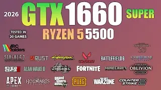 GTX 1660 Super + Ryzen 5 5500 : Tested in 20 Games In 2026