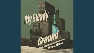 My Steady Ground