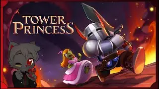 I Was Told There Would Be A Kobold Princess || Tower Princess (Steam PC)