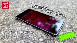 OnePlus One - Detailed Review + Camera Test