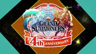 Grand Summoners 4th Anniversary event introduction!