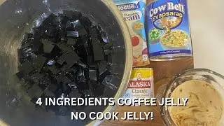 4 INGREDIENTS CREAMY  COFFEE JELLY | NO GULAMAN POWDER | Easy Coffee Jelly Recipe