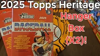 2025 Topps Heritage Hanger Box (X2) - So Much Chrome!