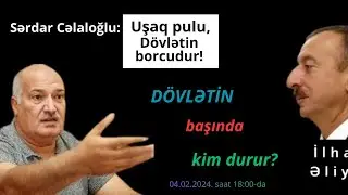 04.02.2026. Kim deyir ki, İ.Əliyev uşaq pulu vermir?