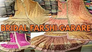 Latest Lucknowi Bridal Farshi Gharara ✨ Heavy Handwork | Nikkah Special Look | Nakhas Market Lucknow