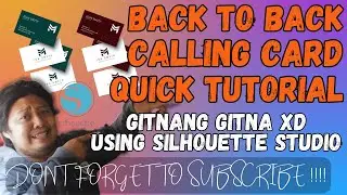 BACK 2 BACK CALLING CARD PRINTING QUICK TUTORIAL USING SILHOUETTE STUDIO | PRINTING BUSINESS