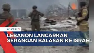 Lebanon Lancarkan Serangan Balasan ke Israel