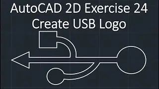 AutoCAD 2D Exercise 24 Create USB Logo