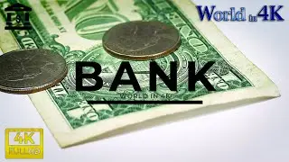 Top 10 Banks in the world in 4K
