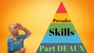 Presales Skills Pyramid Part DEAUX