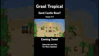 Graal Tropical | Sand Castle Base? Coming Soon! Teaser # 4!