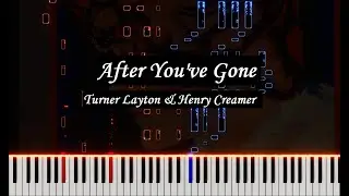 After You've Gone - Turner Layton & Henry Creamer - Piano