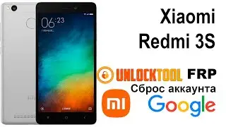 Xiaomi Redmi 3S. Reset mi аккаунта unlock tool Сброс аккаунта google  FRP.