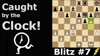 Blitz #7: Watch out for the Clock! Caro-Kann defence (3min) chess game