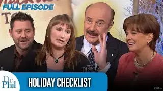 Holiday Checklist Gone Wrong 😱 | Family Drama & Life Lessons | Dr. Phil Full Episode Story
