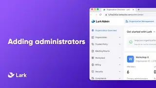 Lark Admins | Adding administrators