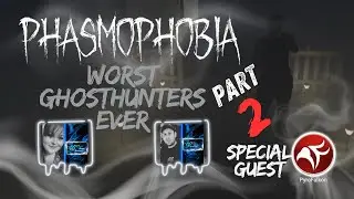 Phasmophobia: Part 2... STILL the WORST Ghosthunters! ~w/ PyroFalkon