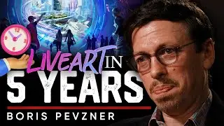 LiveArt in 5 Years &mdash; The Future of Art Is On-Chain - Boris Pevzner