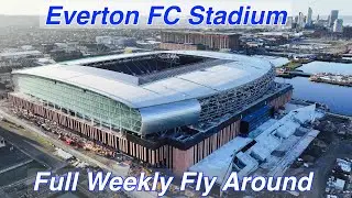 NEW Everton FC Stadium at Bramley Moore Dock. A Full FlyAround!