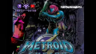 Metroid Fusion Playthrough Pt 1