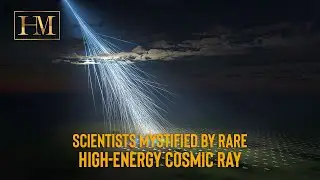 Scientists Mystified by Rare, High Energy Cosmic Ray, the Most Powerful