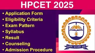 HPCET 2025 - Application form, Eligibility Criteria, Exam Date, Syllabus, Counseling