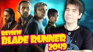 BLADE RUNNER 2049 | REVIEW / CR&Iacute;TICA (SEM SPOILERS)
