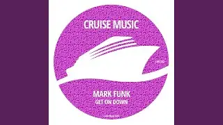 Get On Down (Original Mix)