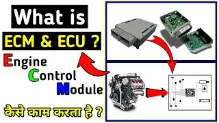 What is ECM & ECU ? || ECM & ECU कैसे काम करता है ? || Control Module Explain in hindi🔥...