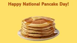 Happy National Pancake Day!