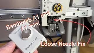 Bambulab A1 and A1 mini loose nozzle fix quick and simple