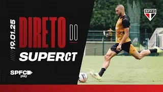 DIRETO DO SUPERCT: 19/01/2026 | SPFC PLAY