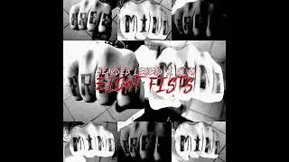BEARDED LEGEND - EIGHT FISTS (PROD. SLVG)