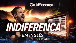 INDIFEREN&Ccedil;A EM INGL&Ecirc;S - OFICINA G3 (Cover IA) | Rock Gospel IA