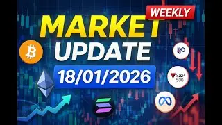 Weekly Market Update | BTC, ETH, SOL, S&P 500, META, NVDA | 18 Jan 2026