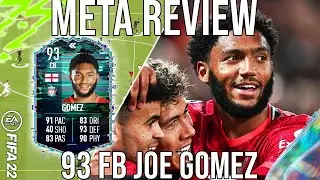 JOE GOMEZ 93 FLASHBACK PLAYER REVIEW - META OR NOT - SHOULD YOU EVEN DO THE SBC - FIFA 22