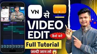 Vn App Se Editing Kaise Kare | video editing kaise kare | vn video editor | video editing app🤑