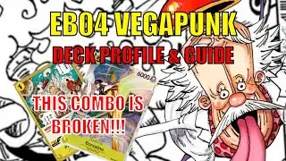 EB04 VegaPunk Never Dies! Deck Profile & Guide | One Piece Card Game