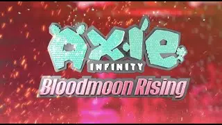 Axie Infinity Theatrical Showcase
