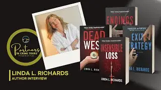 Partners in Crime Presents:  Linda L. Richards
