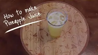 Haitian Drinks: Pineapple Juice | Ji Anana