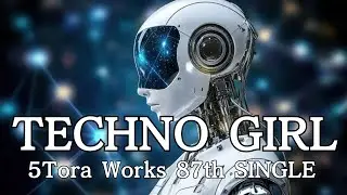 87th【生成AI】 TECHNO GIRL