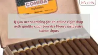 Cigarette in Indi - Swiss Cuban Cigars - InfoIsInfo