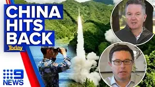 China hits out at Australia for response to military drills near Taiwan | 9 News Australia